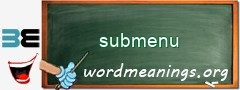 WordMeaning blackboard for submenu